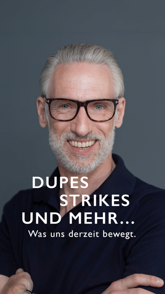 Dupes, Strikes und mehr